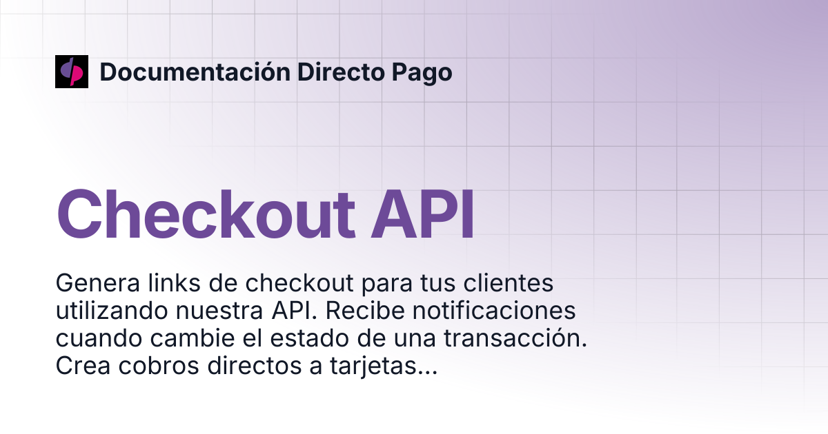 Checkout API | Documentación Directo Pago